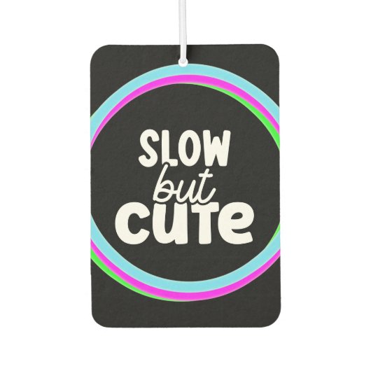 Grappig Meisje Citeert Zorgzame Chauffeurs Neon Ro Luchtverfrisser (Voorkant)