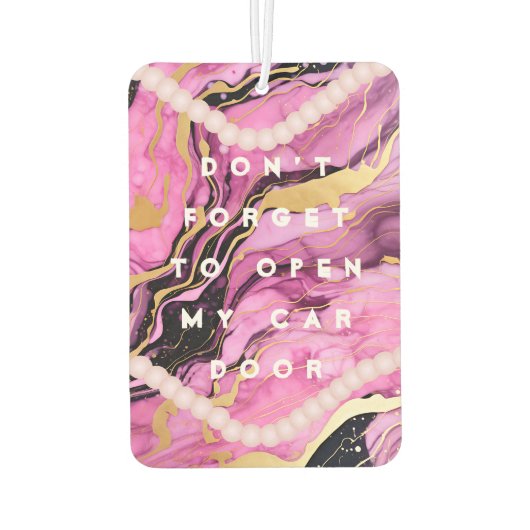 Grappig Meisje Quotes Open Deur Roze Auto Luchtverfrisser (Achterkant)