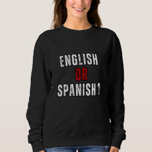 Grappig Meme T-shirt - Hilarisch Engels of Spaans