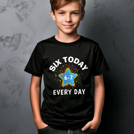 Grappig Meme Zes Vandaag 6-7 Elke Dag Verjaardag K T-shirt