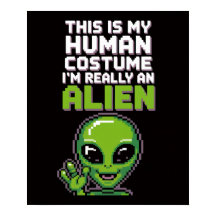 Grappig Menselijk Kostuum Alien Pixel Art Poster