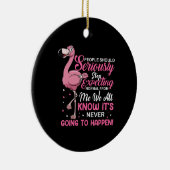 Grappig - Mensen moeten ophouden normaal te verwac Keramisch Ornament (Rechts)