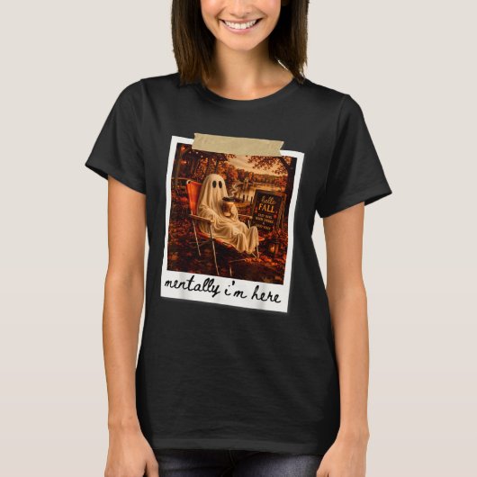 Grappig mentaal ben ik hier spookmeme herfst najaa t-shirt (Voorkant)