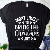 Grappig met de meeste kans op kerstvreugde. t-shirt