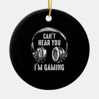 Grappig met gamer Gift Headset kan je niet horen d Keramisch Ornament