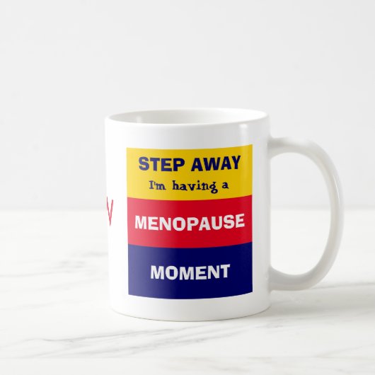 Grappig met MENOPAUSE MOMENT Monogram Koffiemok (Rechts)