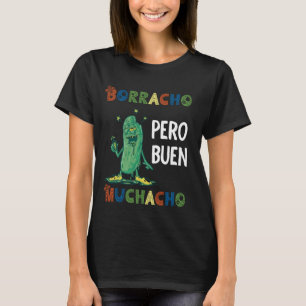 Grappig Mexicaans augurk ontwerp - Borracho pero B T-shirt