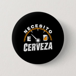Grappig Mexicaans bier Necesito Cerveza Ik heb bie Ronde Button 5,7 Cm