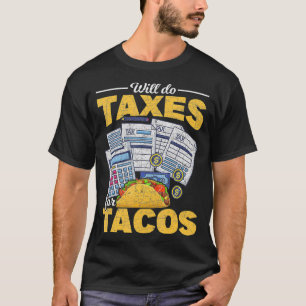 Grappig Mexicaans eten Tacos Belasting Seizoen Gif T-shirt