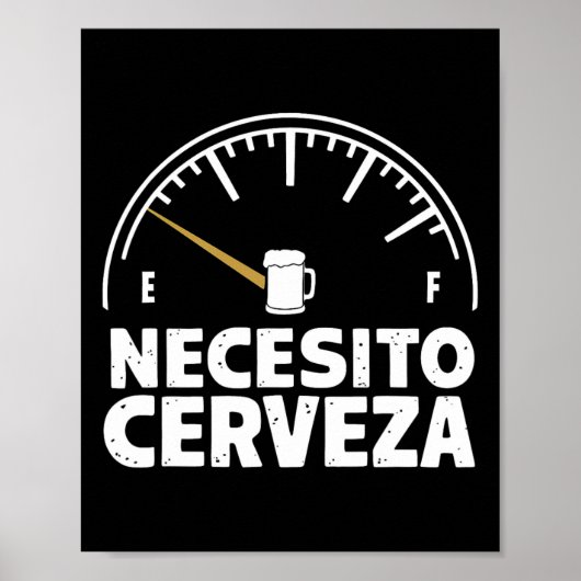 Grappig Mexicaans Ik heb bier nodig Necesito Cerve Poster (Voorkant)
