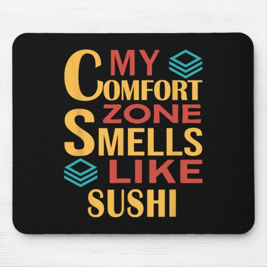 Grappig Mijn Comfortzone Ruikt Als Sushi Muismat (Voorkant)