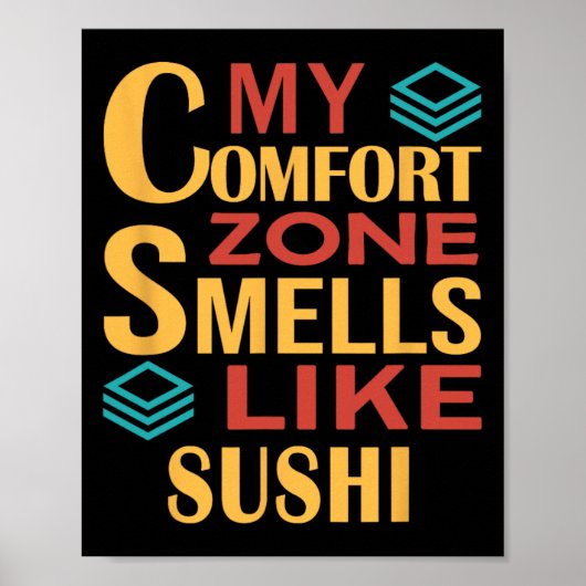 Grappig Mijn Comfortzone Ruikt Als Sushi Poster (Voorkant)