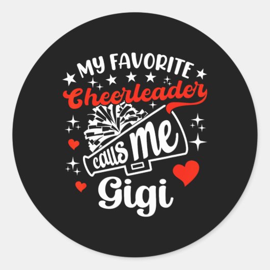 Grappig, mijn favoriete cheerleader noemt me Gigi  Ronde Sticker (Voorkant)