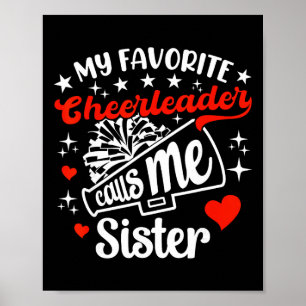 Grappig mijn favoriete cheerleader noemt me zus Ch Poster