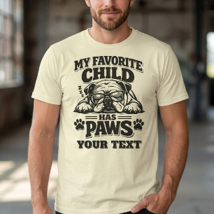 Grappig Mijn Favoriete Kind Heeft Pooten Bulldog H T-shirt