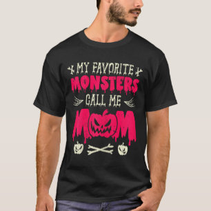 Grappig, mijn favoriete monsters noemen me mama Ha T-shirt