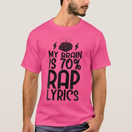 Grappig Mijn Hersenen Is Rap Lyrics Rap Lovers T-shirt (Voorkant)