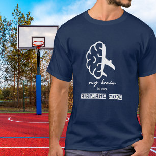 Grappig Mijn Hersenen Staan in Vliegtuigstand Coll T-shirt