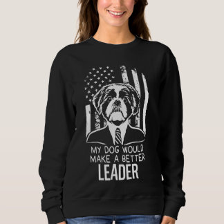 Grappig Mijn Hond Beter President Verkiezing Shiba Trui