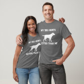Grappig mijn hond jaagt beter dan ikzelf Labrador  T-shirt (Unisex)
