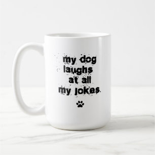 Grappig Mijn Hond Lacht Om Al Mijn Grappen huisdie Koffiemok