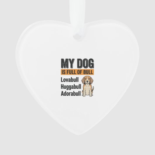 Grappig Mijn Hond Zit Vol Met Brutale Beagle Vinta Ornament (voorkant)