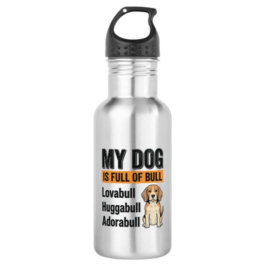 Grappig Mijn Hond Zit Vol Met Een Stier Beagle Vin Waterfles (Voorkant)