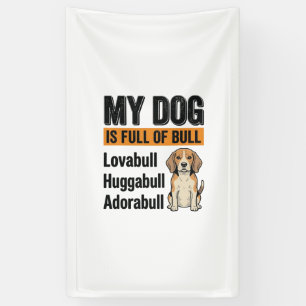 Grappig Mijn Hond Zit Vol Met Koeienkop Beagle Vin Spandoek