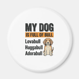Grappig Mijn Hond Zit Vol Met Olie Beagle Vintage Magneet