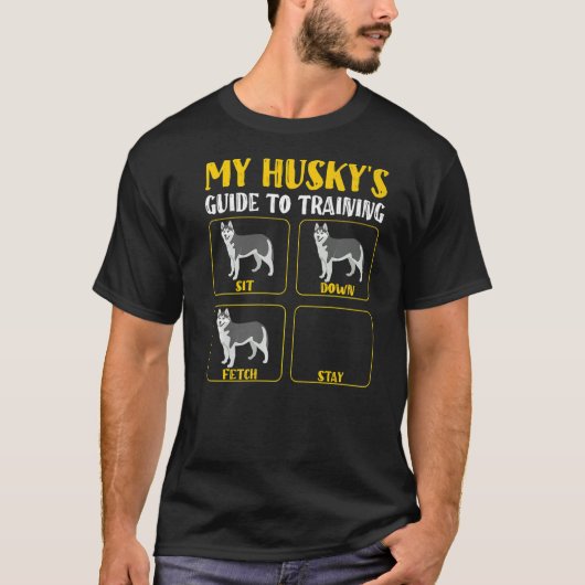 Grappig mijn husky's gids voor het trainen van hus t-shirt (Voorkant)