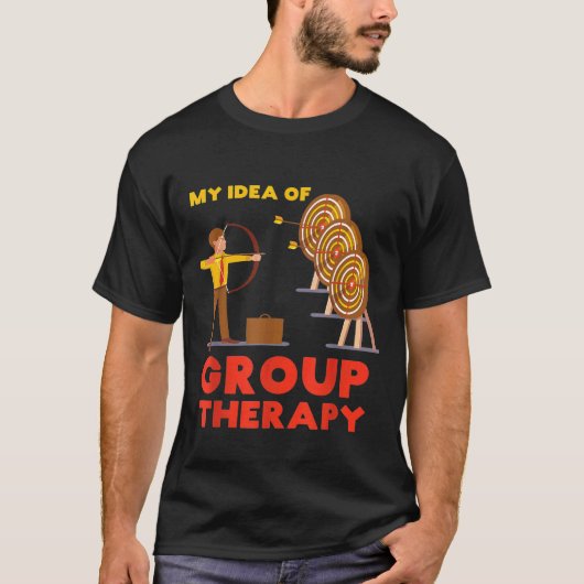 Grappig mijn idee van groepstherapie archery Arche T-shirt (Voorkant)