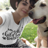 Grappig mijn kinderen blaffen t-shirt