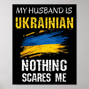 Grappig Mijn Man Is Oekraïens Niets Maakt Me Bang  Poster