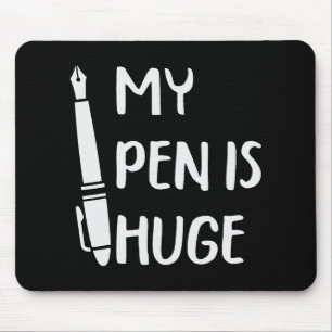 Grappig mijn pen is enorm _1 muismat