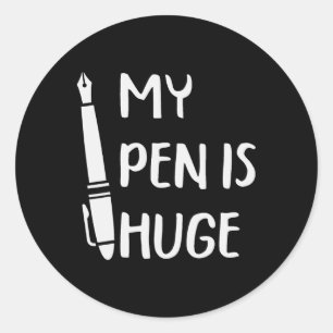 Grappig mijn pen is enorm ronde sticker