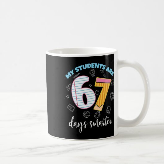 Grappig Mijn Studenten Zijn 67 Dagen Slimmer Leraa Koffiemok (Rechts)