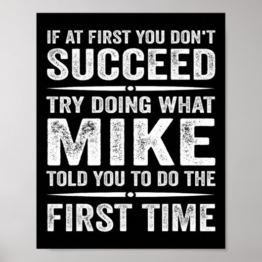 Grappig Mike Meme als het je in eerste instantie n Poster (Voorkant)