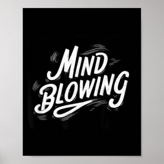 Grappig Mind Blowing Motto Kostuum Poster