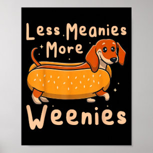 Grappig Minder Betekent Meer Wenies teckel Quote Poster