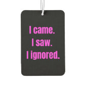 Grappig minimalistisch citaat - ik kwam ik zag dat luchtverfrisser (Achterkant)