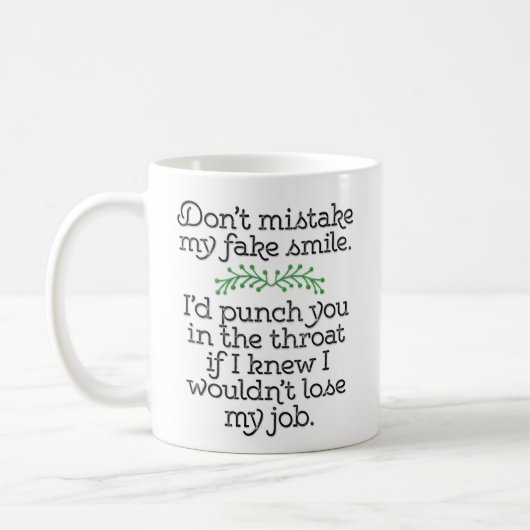 Grappig "Mistak My Fake Smile niet" Koffiemok (Links)