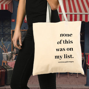 Grappig modern Dit stond allemaal niet op mijn lij Tote Bag