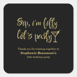 Grappig Modern Sip Ik ben 50ste verjaardag Vijftig Vierkante Sticker