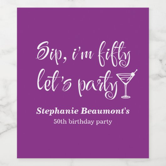 Grappig Modern Sip Ik ben 50ste verjaardag Vijftig Wijn Etiket (Enkel label)