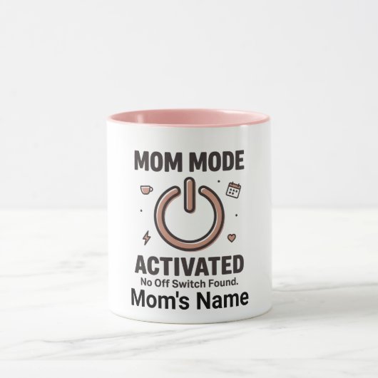 Grappig "Moeder Modus Geactiveerd Geen Uitschakel Mok (Midden)