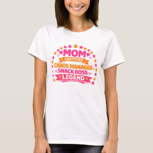 Grappig Moeder T-shirt – Gecertificeerd Chaos Mana