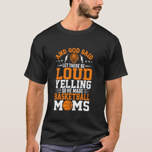 Grappig Moederdag basketbal Quote T-shirt (Voorkant)