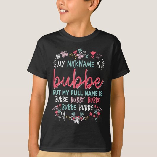 Grappig Moederdag Shirt Mijn bijnaam is Bubbe Gran (Voorkant)