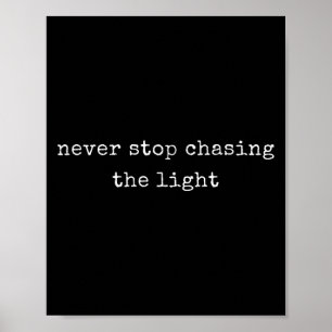 Grappig Motivatie nooit stoppen met het achtervolg Poster