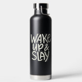 Grappig Motivatie Wake Up en Slay Water Fles (Links)